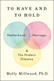 To Have and to Hold (eBook, ePUB)