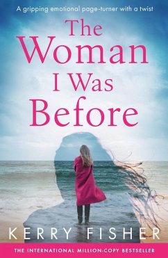 The Woman I Was Before (eBook, ePUB)