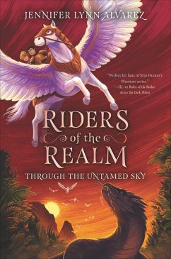 Riders of the Realm: Through the Untamed Sky (eBook, ePUB) - Alvarez, Jennifer Lynn