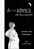 A Is for Advice (The Reassuring Kind) (eBook, ePUB)