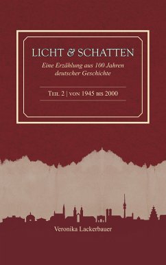 Licht und Schatten - Band 2 (eBook, ePUB) - Lackerbauer, Veronika
