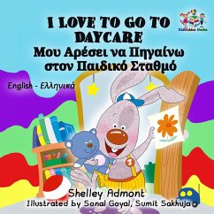 Cover I Love to Go to Daycare (English Greek Bilingual Collection) (eBook, ePUB)