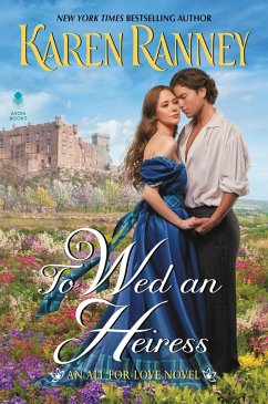 To Wed an Heiress (eBook, ePUB) - Ranney, Karen