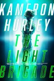 The Light Brigade (eBook, ePUB) The Light Brigade (eBook, ePUB)