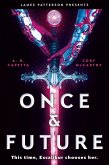 Once & Future (eBook, ePUB) Once & Future (eBook, ePUB)