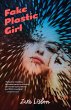 Fake Plastic Girl (eBook, ePUB) - Bild 1