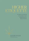 Higher Etiquette (eBook, ePUB)