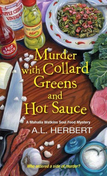 Murder with Collard Greens and Hot Sauce (eBook, ePUB) Murder with Collard Greens and Hot Sauce (eBook, ePUB)