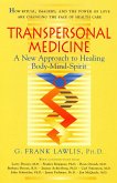 Transpersonal Medicine (eBook, ePUB) Transpersonal Medicine (eBook, ePUB)