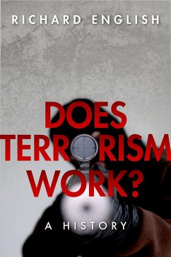 Does Terrorism Work? (eBook, PDF) - English, Richard