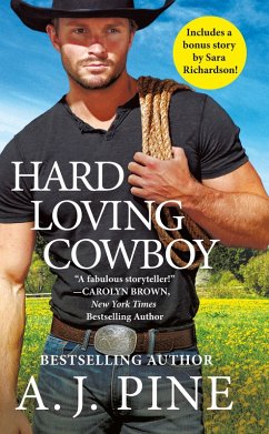 Hard Loving Cowboy (eBook, ePUB) - Pine, A. J.