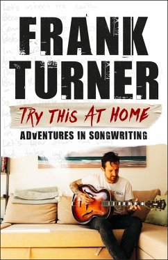 Try This At Home: Adventures in songwriting (eBook, ePUB) - Turner, Frank