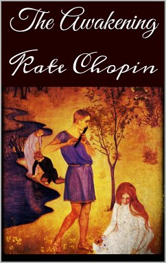 The Awakening (eBook, ePUB) - Chopin, Kate