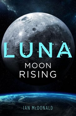 Luna: Moon Rising (eBook, ePUB) - Mcdonald, Ian