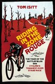 Riding in the Zone Rouge (eBook, ePUB)
