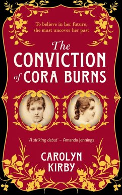 The Conviction of Cora Burns (eBook, ePUB) - Kirby, Carolyn