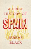 A Brief History of Spain (eBook, ePUB)