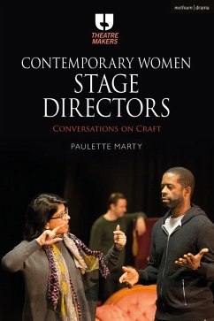 Contemporary Women Stage Directors (eBook, PDF) - Marty, Paulette
