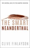 The Smart Neanderthal (eBook, PDF)