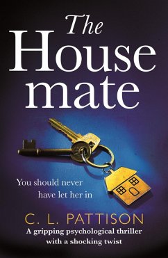The Housemate (eBook, ePUB) - Pattison, C. L.