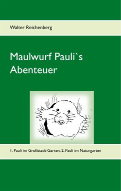 Maulwurf Pauli's Abenteuer (eBook, ePUB)