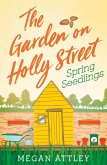 The Garden on Holly Street Part One (eBook, ePUB)