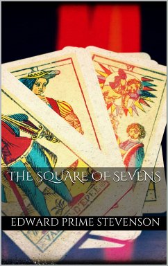 The Square of Sevens (eBook, ePUB) - Stevenson, Edward Prime