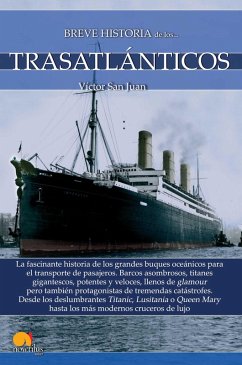 Breve historia de los trasatlánticos (eBook, ePUB) - San Juan, Víctor