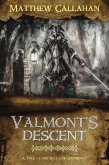 Valmont's Descent (Tales of The Relics of Antiquity, #1) (eBook, ePUB)