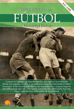 Breve historia del fútbol (eBook, ePUB) - Uyá Esteban, Marcos