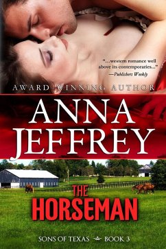 The Horseman (The Sons of Texas, #3) (eBook, ePUB) - Jeffrey, Anna