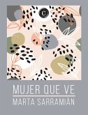 Mujer que ve (eBook, ePUB)