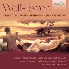 Wolf-Ferrari:Idillio Concertino/Serenata/+ - Diverse