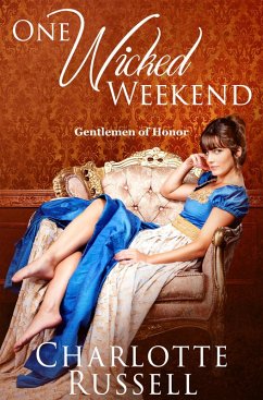 Cover One Wicked Weekend (Gentlemen of Honor, #1) (eBook, ePUB)