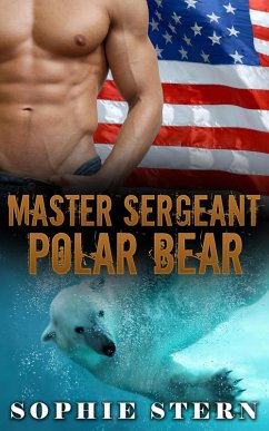 Master Sergeant Polar Bear (Polar Bears of the Air Force, #2) (eBook, ePUB) - Stern, Sophie