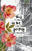 This Is the Journey (eBook, ePUB)