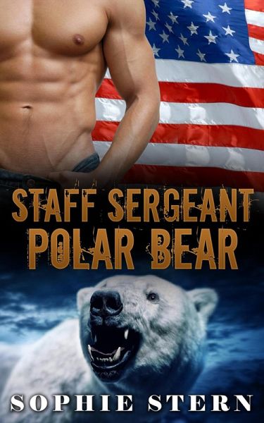 Staff Sergeant Polar Bear (Polar Bears of the Air Force, #1) (eBook, ePUB) Staff Sergeant Polar Bear (Polar Bears of the Air Force, #1) (eBook, ePUB)