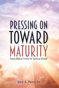 Cover Pressing on Toward Maturity (eBook, ePUB)