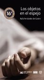 Los objetos en el espejo (eBook, ePUB)