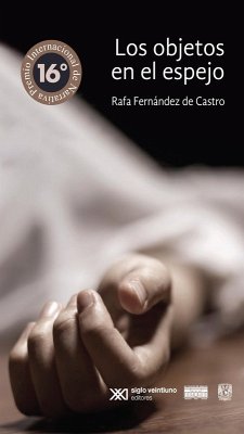 Los objetos en el espejo (eBook, ePUB) - de Castro, Rafael Fernández