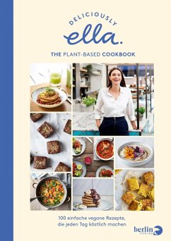 Deliciously Ella. The Plant-Based Cookbook (eBook, ePUB) - Mills (Woodward), Ella