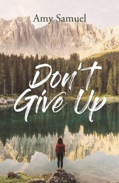 Don't Give Up (eBook, ePUB) - Samuel, Amy