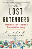 The Lost Gutenberg (eBook, ePUB) The Lost Gutenberg (eBook, ePUB)
