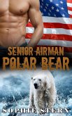 Senior Airman Polar Bear (Polar Bears of the Air Force, #4) (eBook, ePUB)