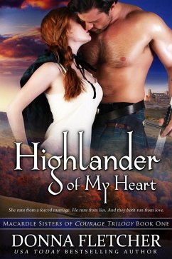 Highlander of My Heart (Macardle Sisters of Courage, #1) (eBook, ePUB) - Fletcher, Donna