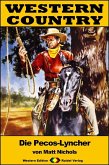 WESTERN COUNTRY 295: Die Pecos-Lyncher (eBook, ePUB)