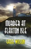 Murder At Flaxton Isle (eBook, ePUB)