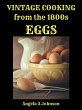Vintage Cooking From the 1800s - Eggs... - Bild 1