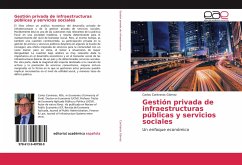 Gestión privada de infraestructuras públicas y servicios sociales