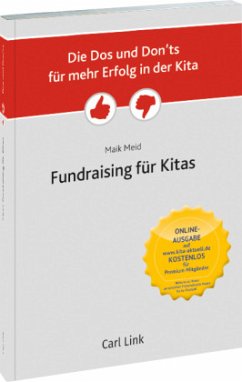 Die Dos und Don'ts für mehr Erfolg in der Kita - Fundraising in der Kita - Meid, Maik